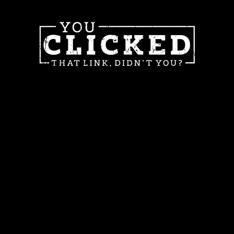 Vous avez cliqué sur ce lien N’est-ce pas - internet