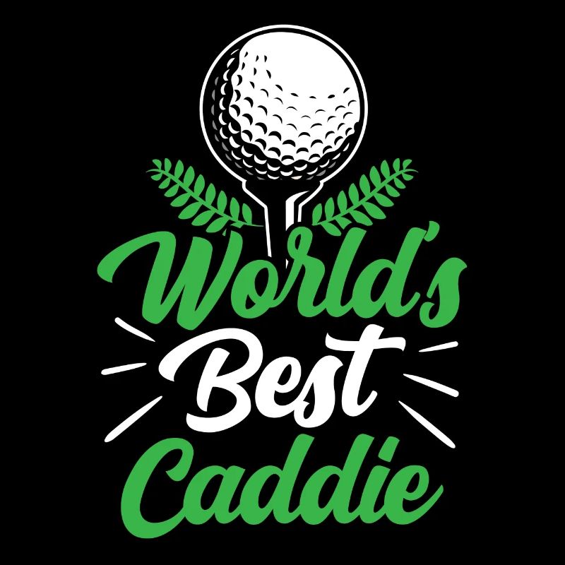 Der Beste Caddie Der Welt Golf Golfen Golfer