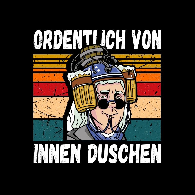 Ordentlich von innen Duschen witziger Trinkspruch