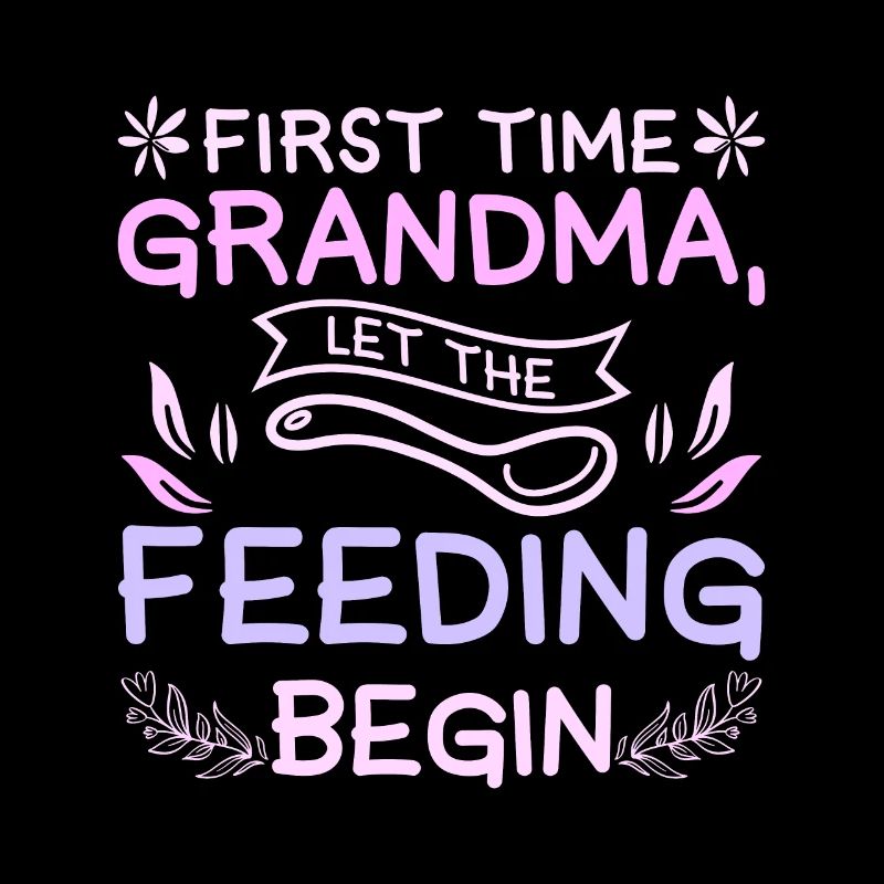 First time grandma let the feeding begin
