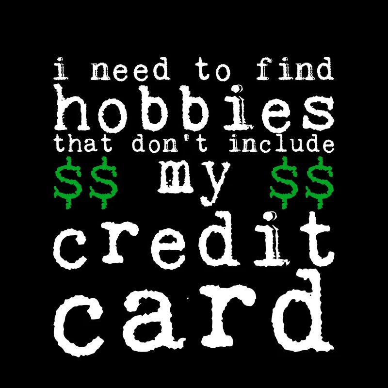 Need Find Hobbies That Don't Include Credit Card 4