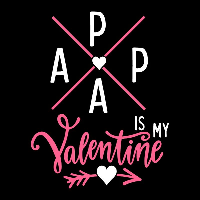 Papa-est-mon-Valentin, papa-est-mon-Valentin