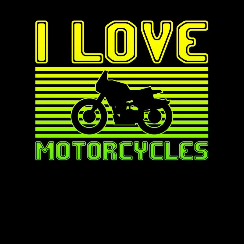 I love motorcycles