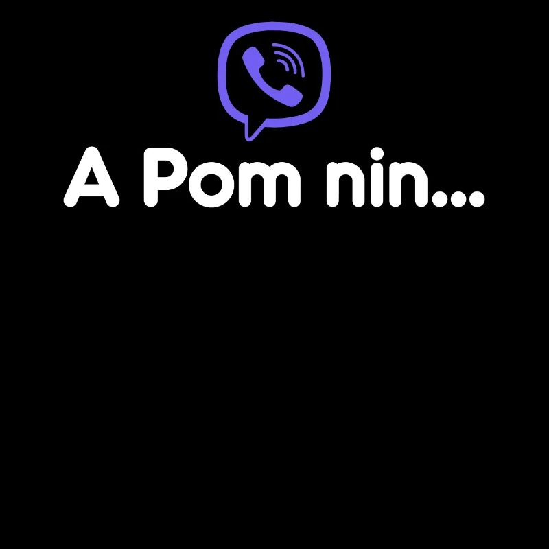 A Pom n-i-n...