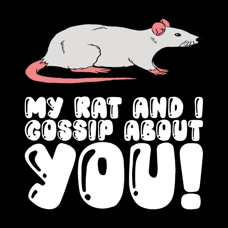 Mon rat et moi parlons de toi