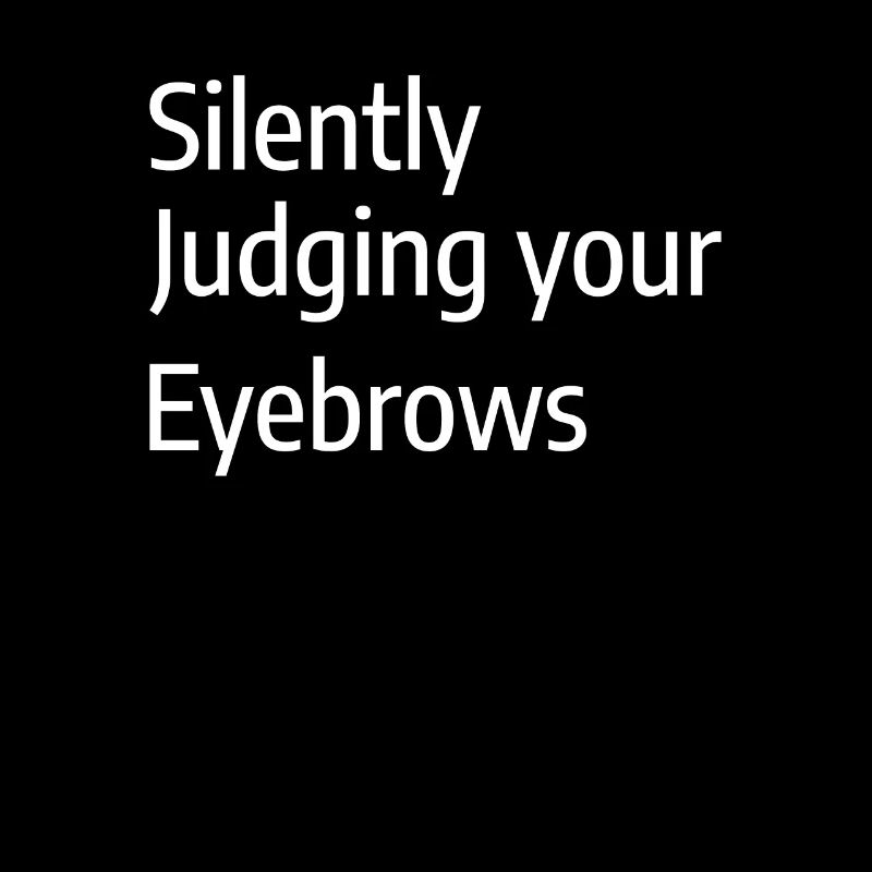 Silently Judging Your Eyebrows Makeup Artist
