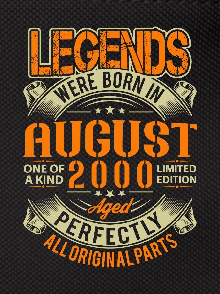 2000 August Birthday Legend