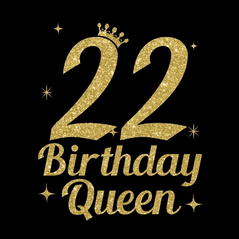 Birthday Queen 22