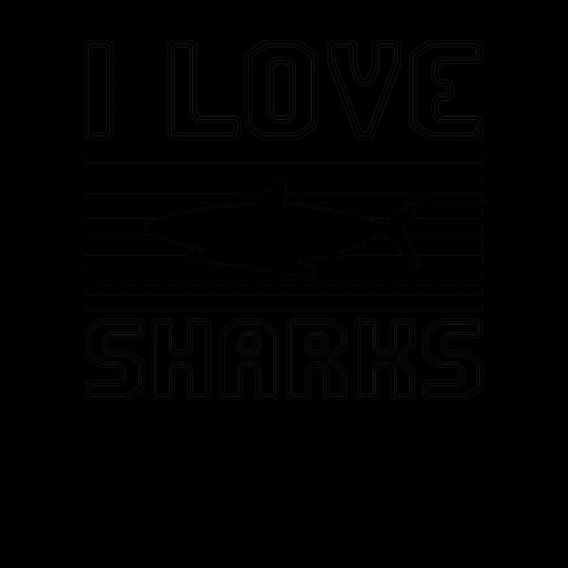 I love sharks