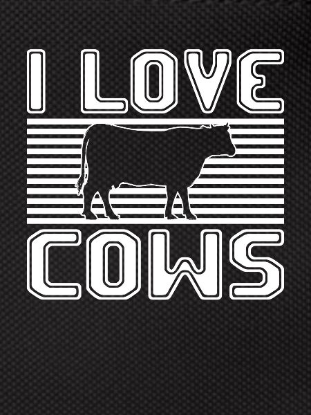 I love cows