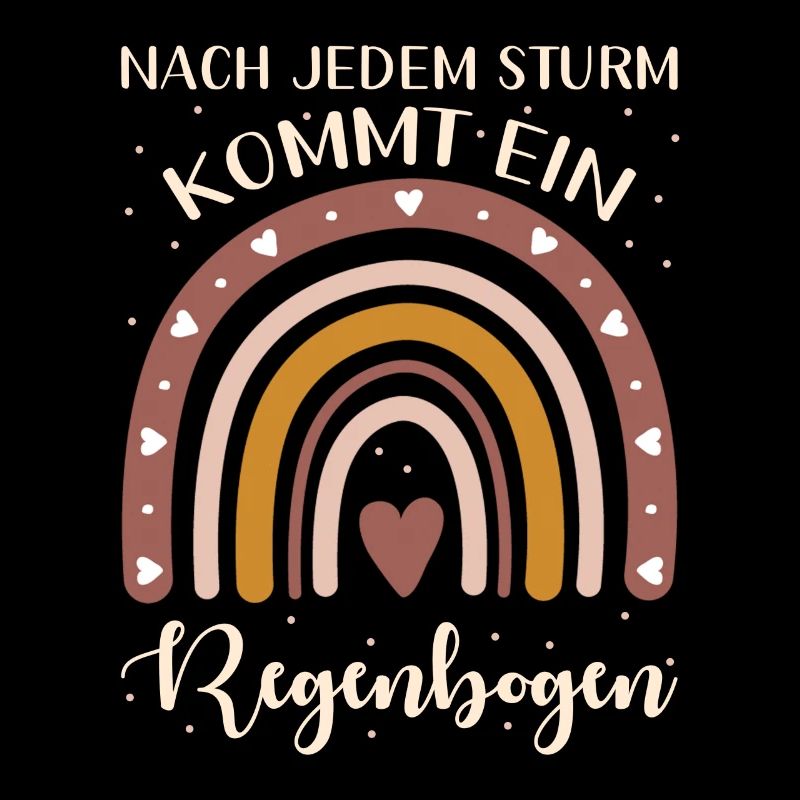 Nach Jedem Sturm Kommt Ein Regenbogen