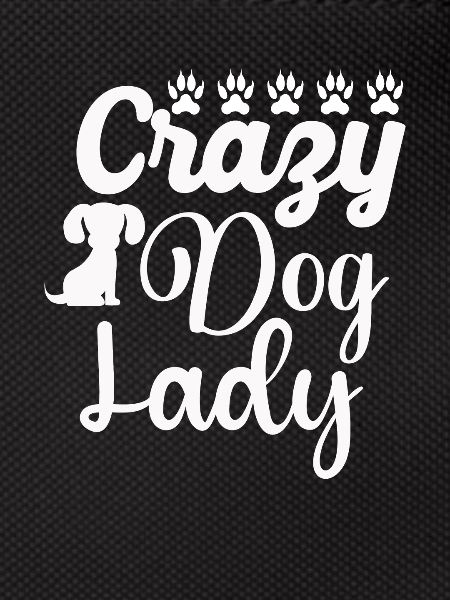 Crazy dog lady