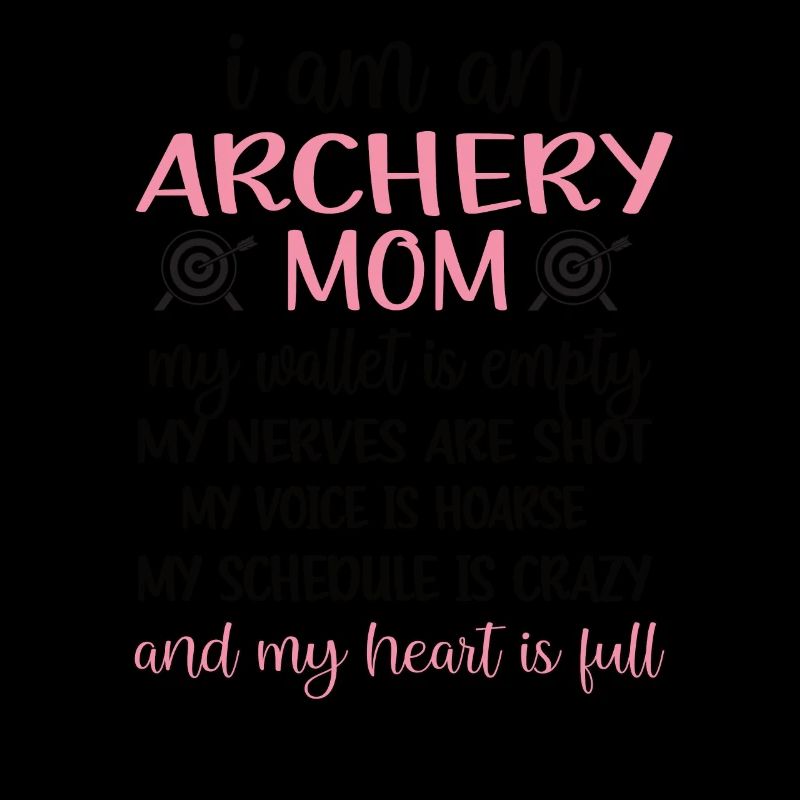 Stolze Bogenschießen-Mutter Von Bogenschützen Mama