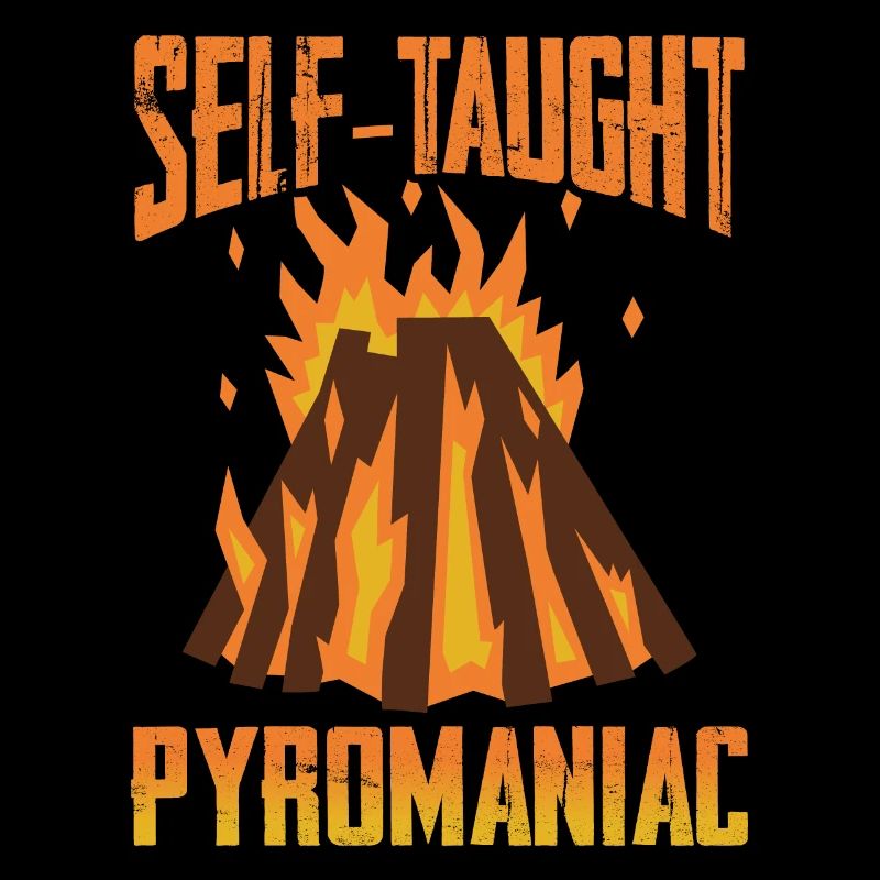 Pyromane autodidacte 5