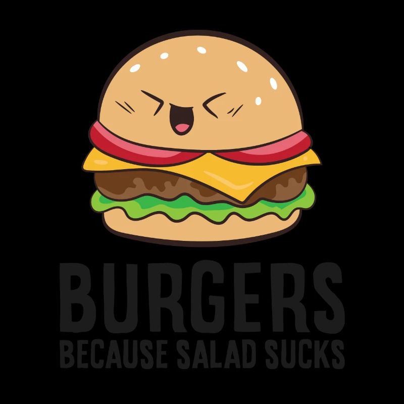 Burger Parce que la merde de salade est l’amour hamburger