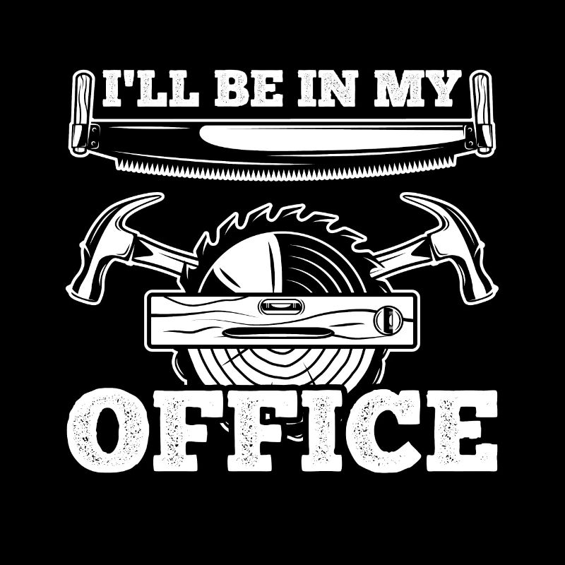 Lumberjack Forest worker funny saying office forest