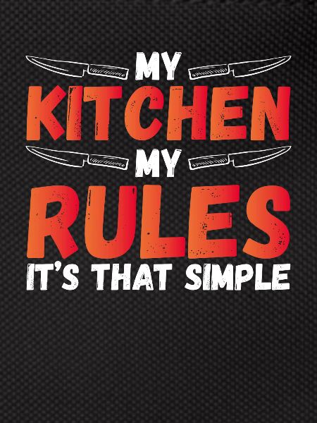 My Kitchen, My Rules