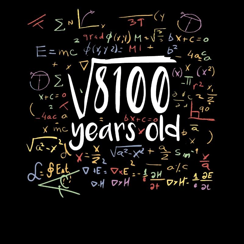 Quadratwurzel von 8100 Mathe Nerd 90. Geburtstag