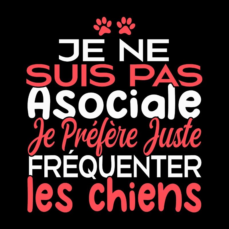 Je préfère juste fréquenter les chiens