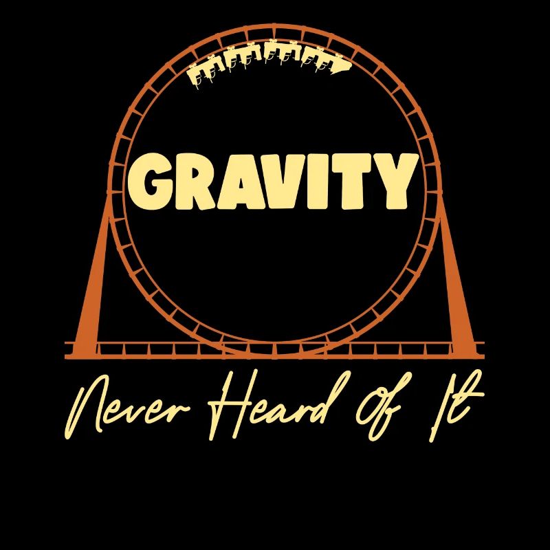 Roller Coaster Gravity Never Heard