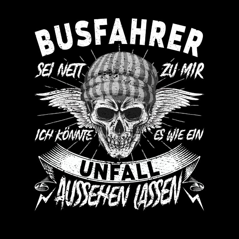 Busfahrer Sei nett zu mir Reisebus