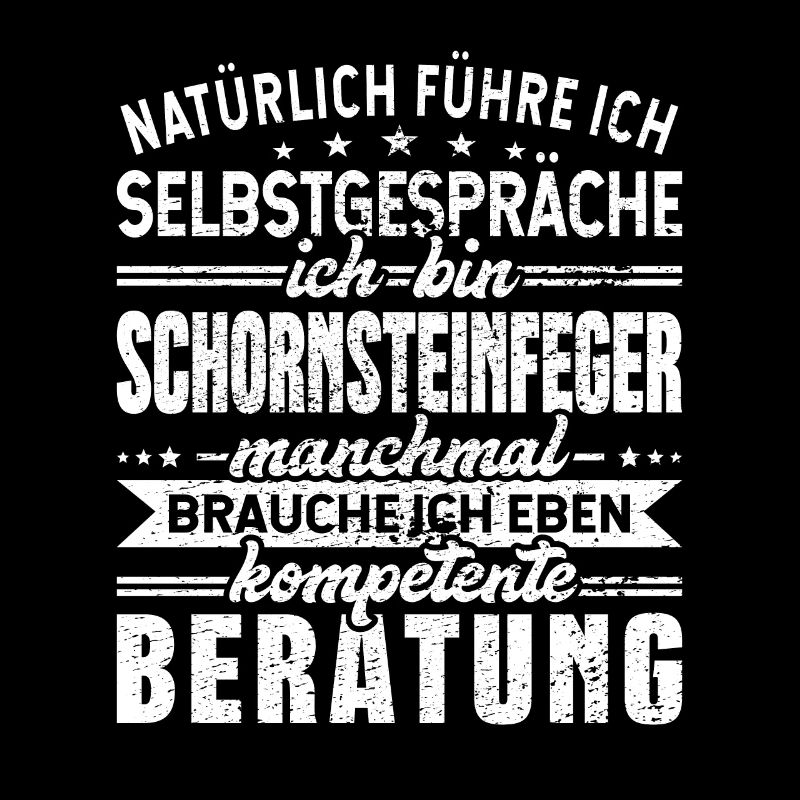Schornsteinfeger Selbstgespräche Kaminkehrer