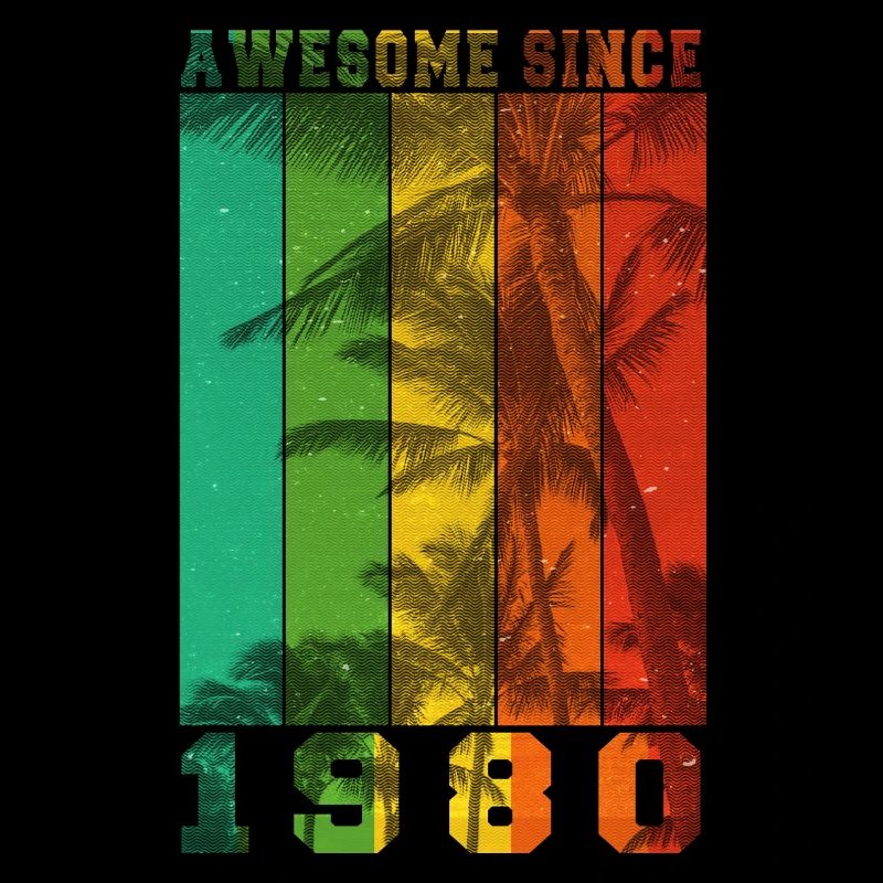 Awesome Since 1980