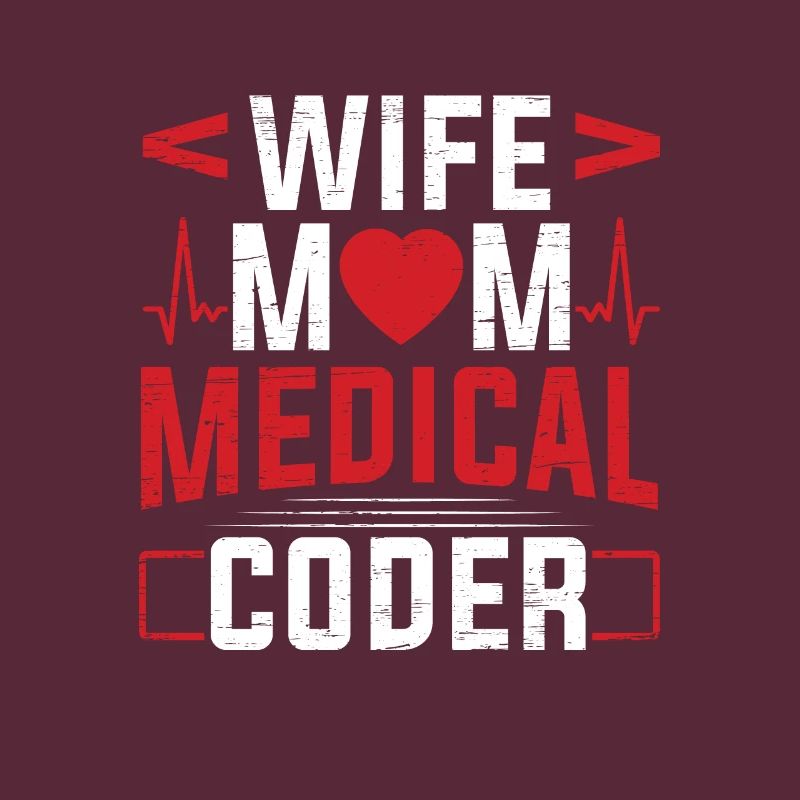 Medizinischer Biller Coding Krankenschwester Ehefrau Mama Medical Coder