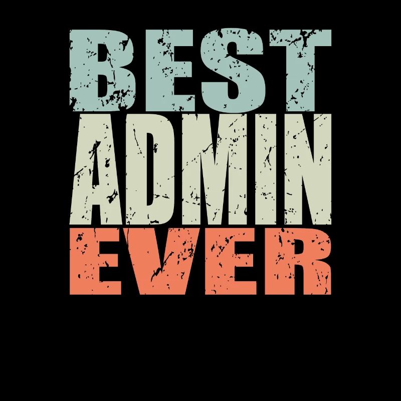 Best Admin ever Admin Gift