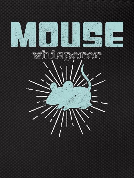 Mouse Whisperer
