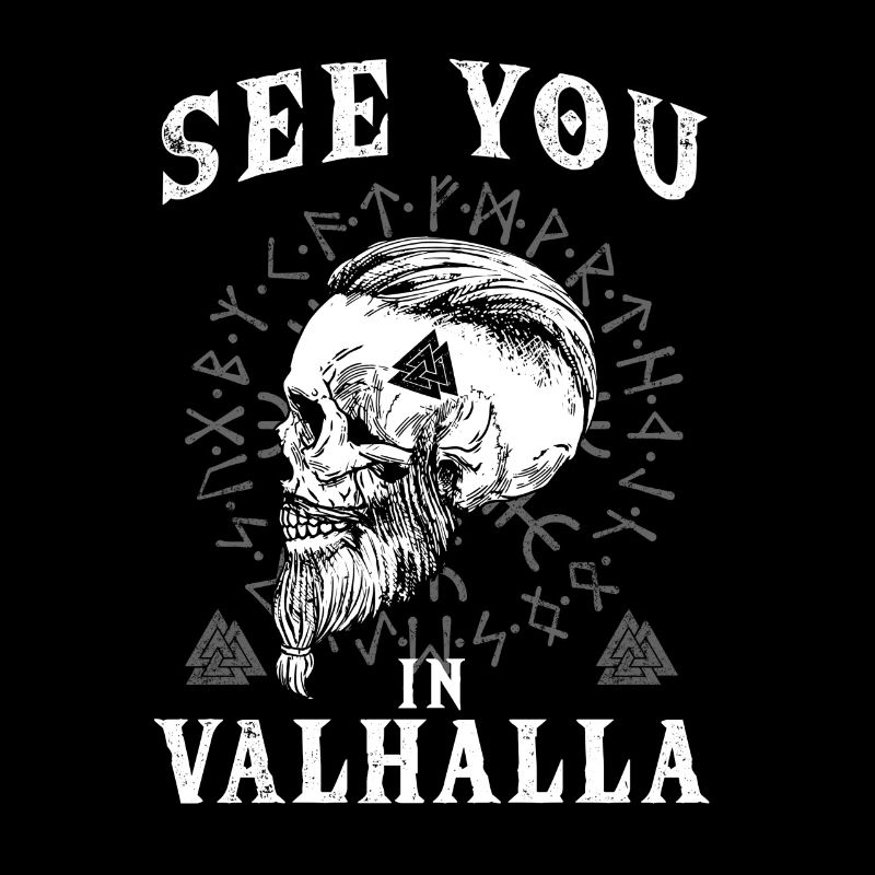See You In Valhalla Wikinger Krieger