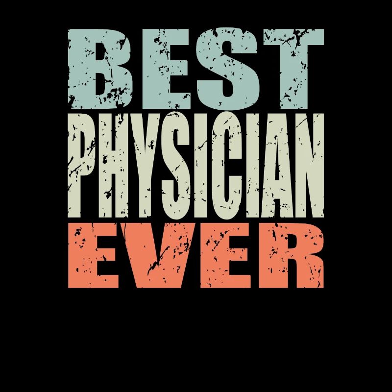 Best Physiker ever Physiker Geschenk