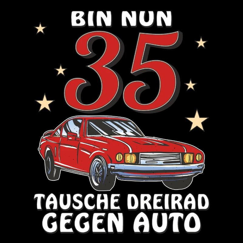 AUTO GEBURTSTAG BIN NUN 35