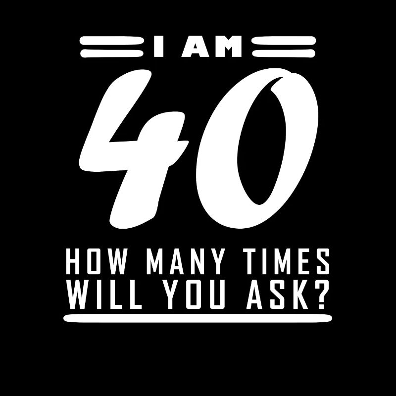 J’ai 40 ans – 40e anniversaire cadeau