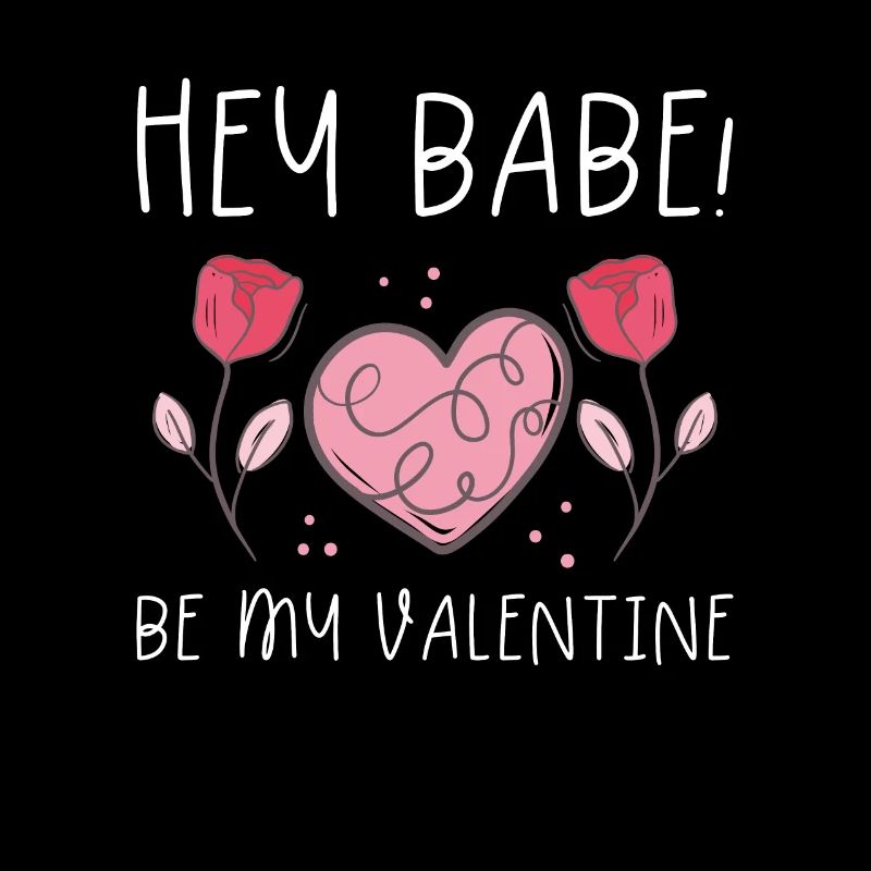 Hey Babe, sois mon salut de la Saint-Valentin