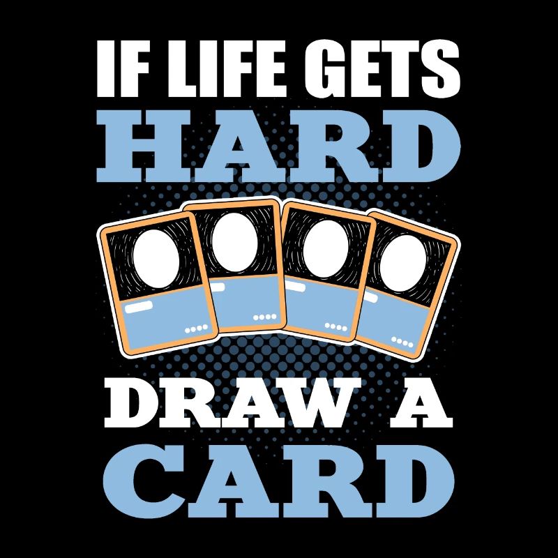 Si la vie obtient le tirage difficile d’un jeu de cartes à collectionner