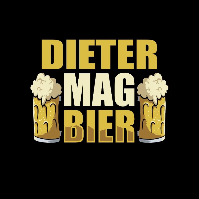 Dieter mag Bier Name Geburtstag