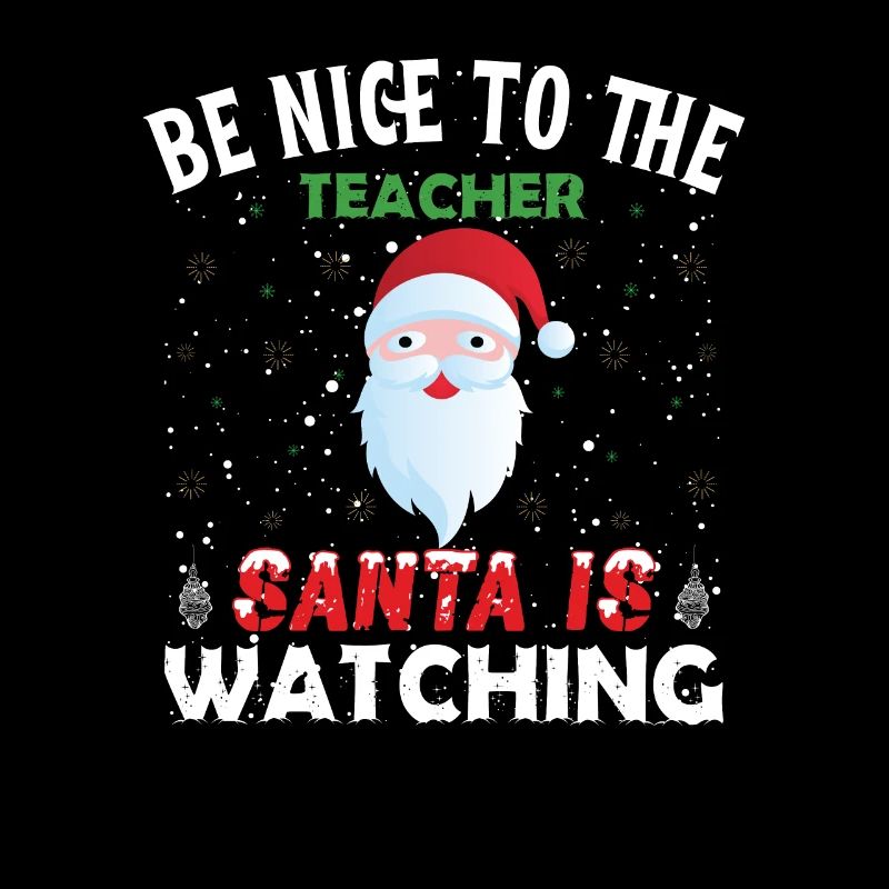 Soyez gentil avec le professeur que le Père Noël regarde