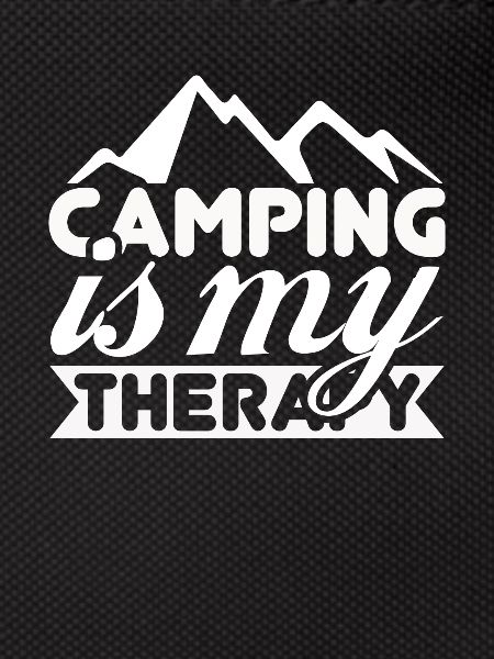 Camping is my therapy