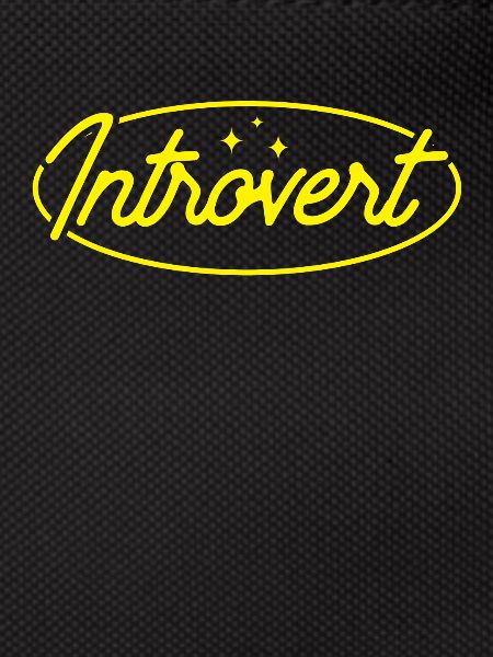Introverts Introverted Shy Sarcasm
