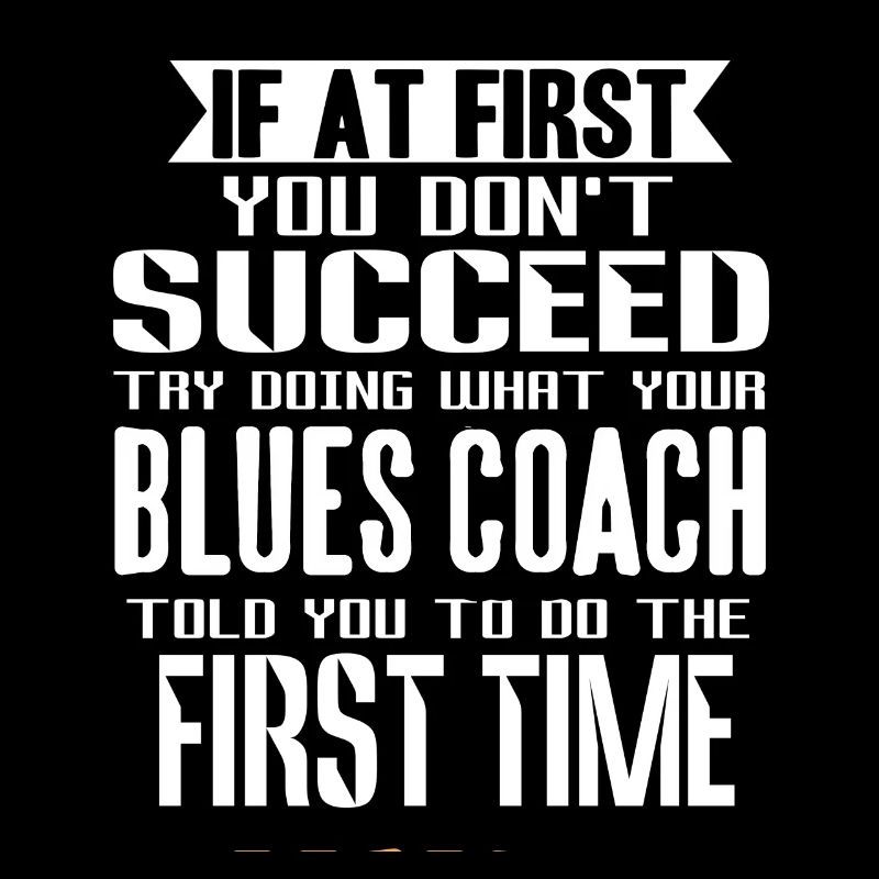Try Doing What Your Blues Coach Told You To Do