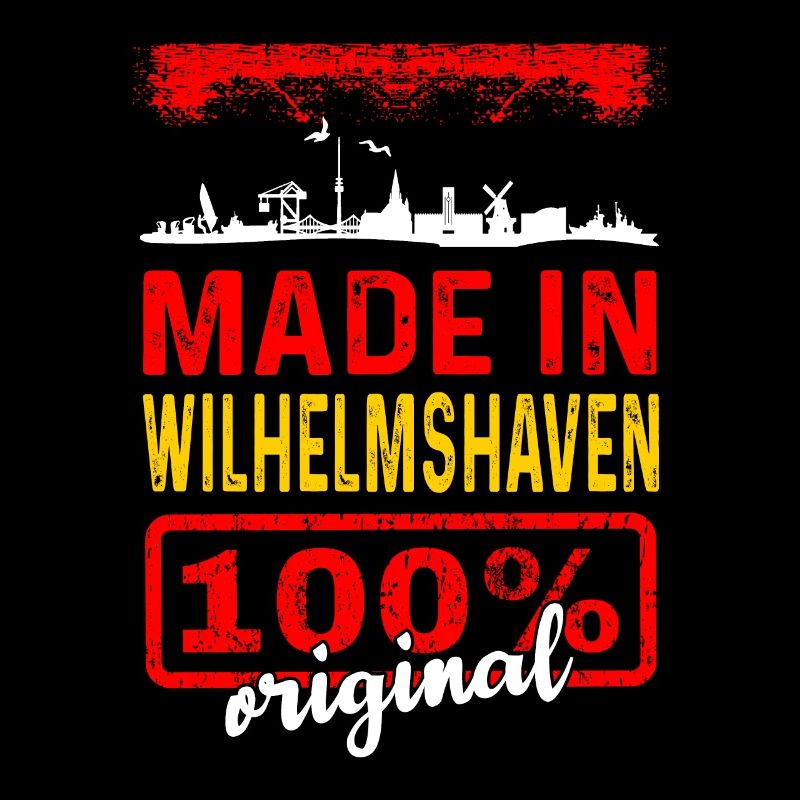 Made In Wilhelmshaven 100% Original