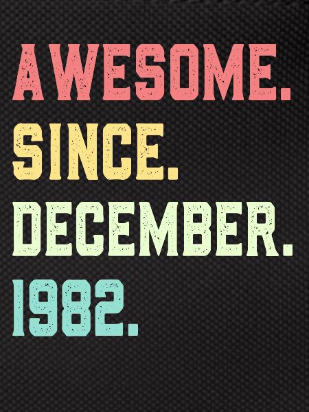 Awesome Since December 1982