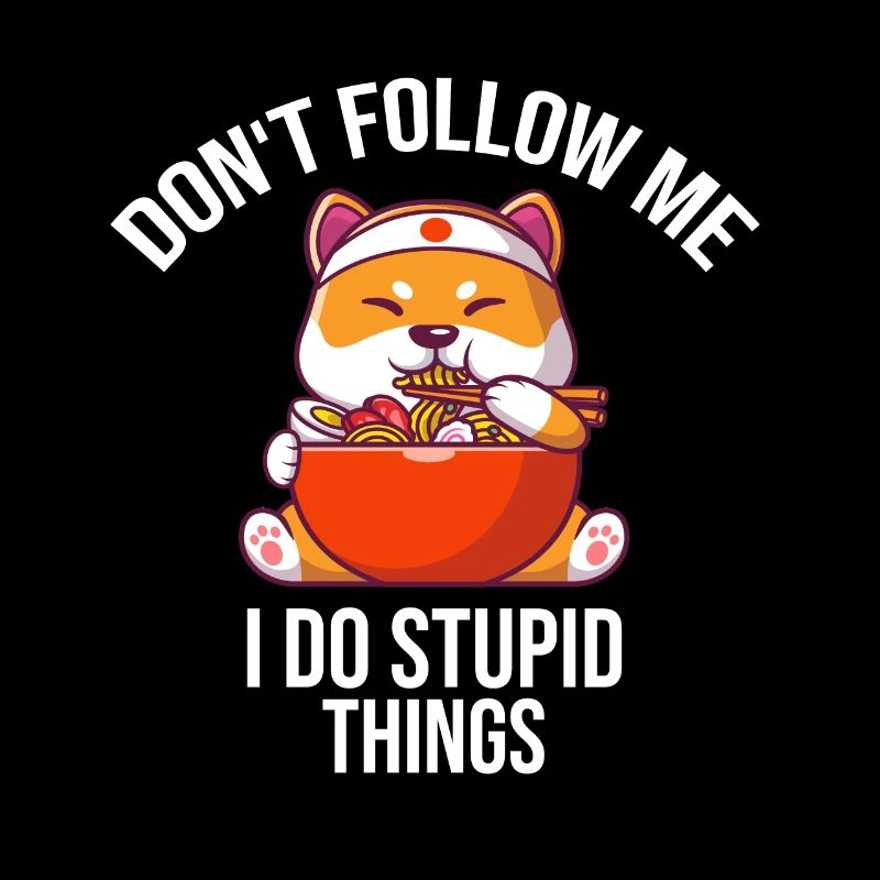 Ne me suivez pas, je fais des choses stupides