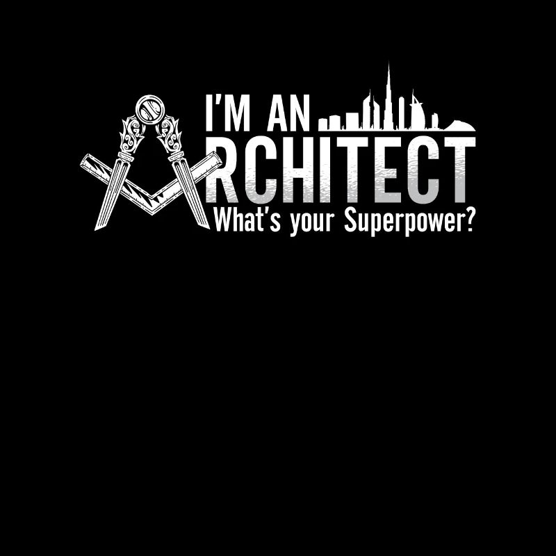 I'm An Architect Architects Job Architecture