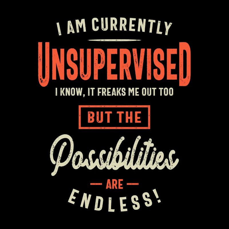 I Am Currently Unsupervised Funny Sarcasm