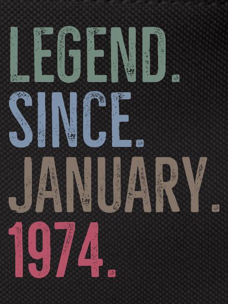 Legend Since January 1974