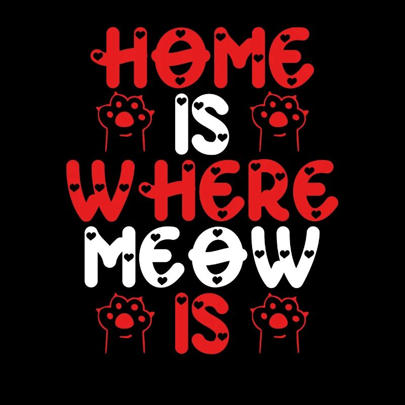 Home is where meowing is