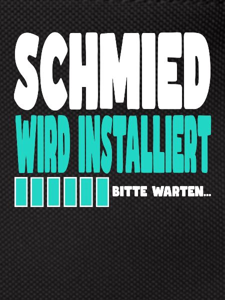 Schmied wird installiert
