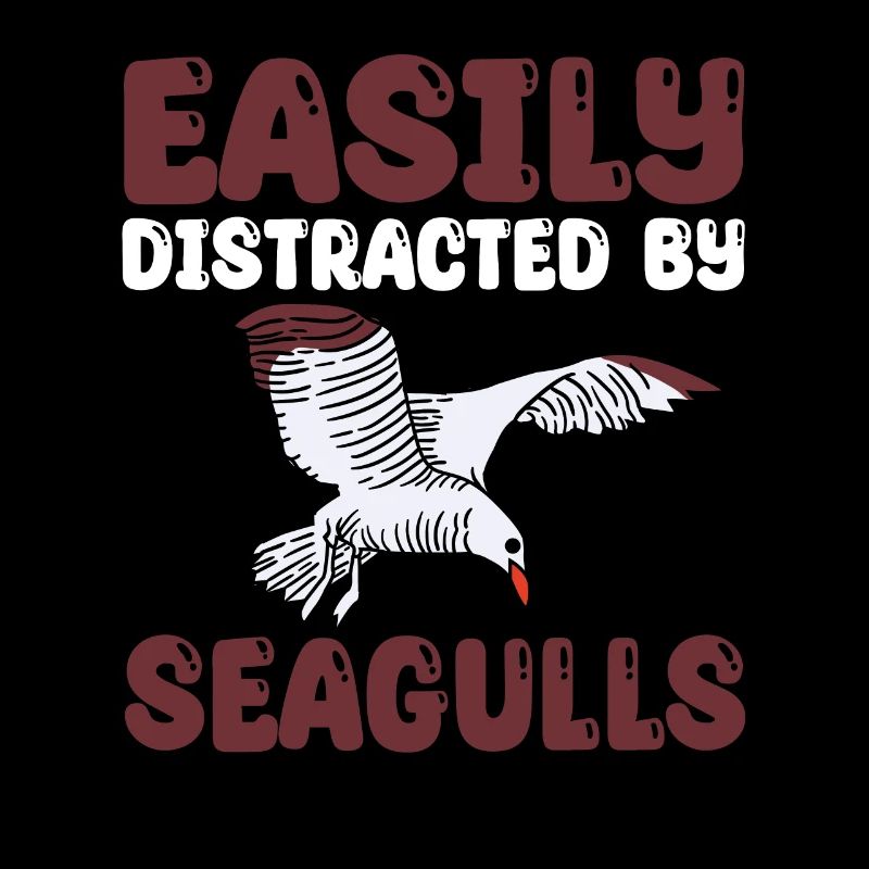 Easily distracted by seagulls